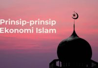 Prinsip Ekonomi Islam: Landasan Keadilan dan Kesejahteraan